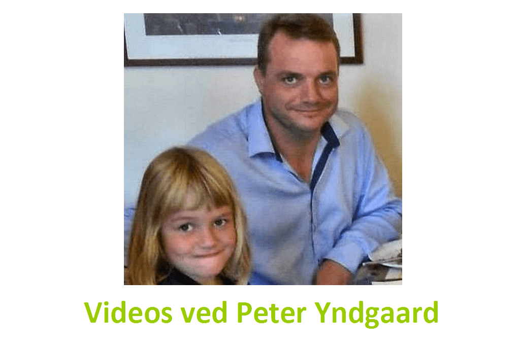 Videos af Peter Yndgaard https://www.youtube.com/channel/UCuUQDzjUIHLuWW0XSKROTnA